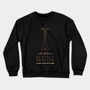 With Love from Seattle Crewneck Sweatshirt